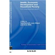 Health, Economic Development and Household Poverty: From Understanding to Action