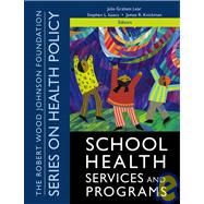 School Health Services and Programs