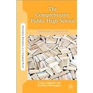 The Comprehensive Public High School Historical Perspectives