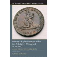 Women's Rights Emerges within the Anti-Slavery Movement
