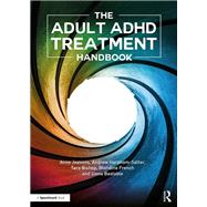 The Adult ADHD Treatment Handbook