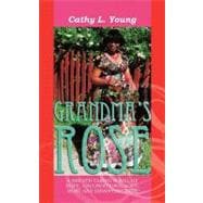 Grandma's Rose : The Beginning of Christine's Life and Rose