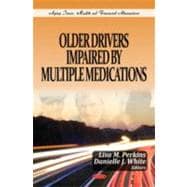 Older Drivers Impaired By Multiple Medications