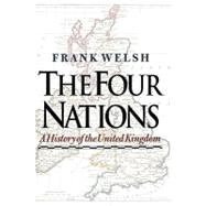 The Four Nations; A History of the United Kingdom