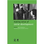 Making Sense of Social Development