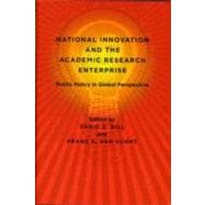 National Innovation and the Academic Research Enterprise : Public Policy in Global Perspective