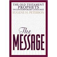 The Message Old Testament Prophets