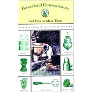 Household Conveniences and How to Make Them