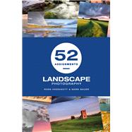 52 Assignments: Landscape Photography