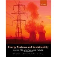 Energy Systems and Sustainability Power for a Sustainable Future