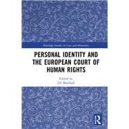 Personal Identity and the European Court of Human Rights