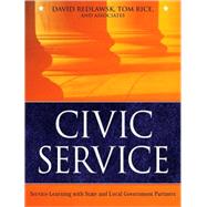 Civic Service : Service-Learning with State and Local Government Partners