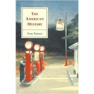 The American Mystery: American Literature from Emerson to DeLillo