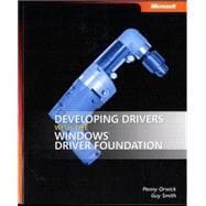 Developing Drivers with the Windows Driver Foundation