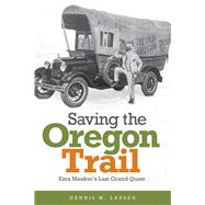 Saving the Oregon Trail