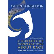 Courageous Conversations About Race