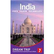 India: Forts, Palaces and the Himalaya Footprint Dream Trip