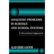 Analyzing Problems in Schools and School Systems