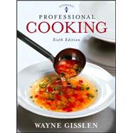 Professional Cooking, College Version, 6th Edition,9780471663744