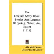 Emerald Story Book : Stories and Legends of Spring, Nature and Easter (1915)
