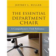 The Essential Department Chair A Comprehensive Desk Reference
