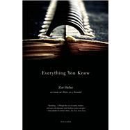 Everything You Know A Novel