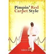 Pimpin' Red Carpet Style