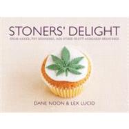 Stoners' Delight Space Cakes, Pot Brownies, and Other Tasty Cannabis Creations
