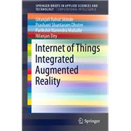 Internet of Things Integrated Augmented Reality