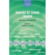 Origins of Sound Change Approaches to Phonologization