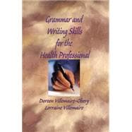 Grammar And Writing Skills For The Health Professional