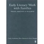 Early Literacy Work with Families : Policy, Practice and Research