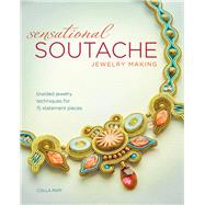 Sensational Soutache Jewelry Making