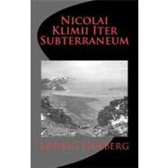 Nicolai Klimii Iter Subterraneum