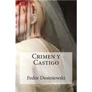 Crimen y Castigo / Crime and Punishment