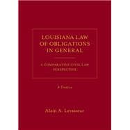 Louisiana Law of Obligations in General