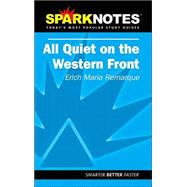 All Quiet on the Western Front (SparkNotes Literature Guide)