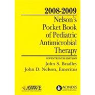 Nelson's Pocket Book of Pediatric Antimicrobial Therapy: 2008-2009