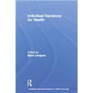 Individual Decisions for Health