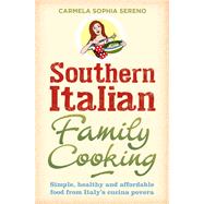 Southern Italian Family Cooking