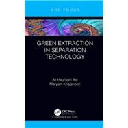 Green Extraction in Separation Technology