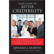 Your Guide to Better Credibility