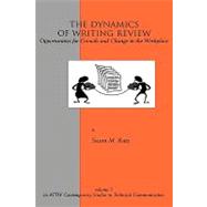 The Dynamics of Writing Review: Opportunities for Growth and Change in the Workplace