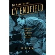 The Many Lives of Cy Endfield