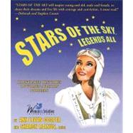 Stars of the Sky, Legends All Illustrated Histories of Women Aviation Pioneers
