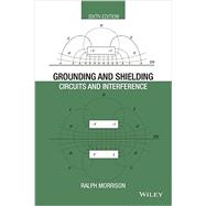 Grounding and Shielding Circuits and Interference