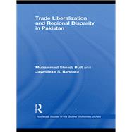 Trade Liberalisation and Regional Disparity in Pakistan