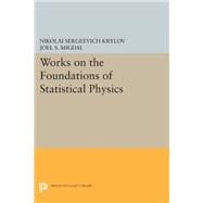 Works on the Foundations of Statistical Physics