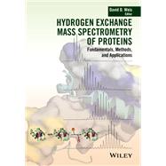 Hydrogen Exchange Mass Spectrometry of Proteins