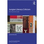 Jungian Literary Criticism: The essential guide